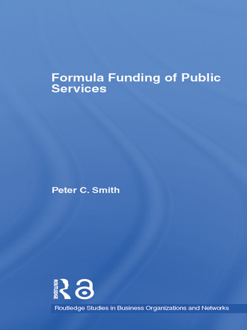 Title details for Formula Funding of Public Services by Peter C. Smith - Available